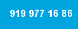 919 977 16 86